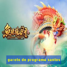 garoto de programa santos